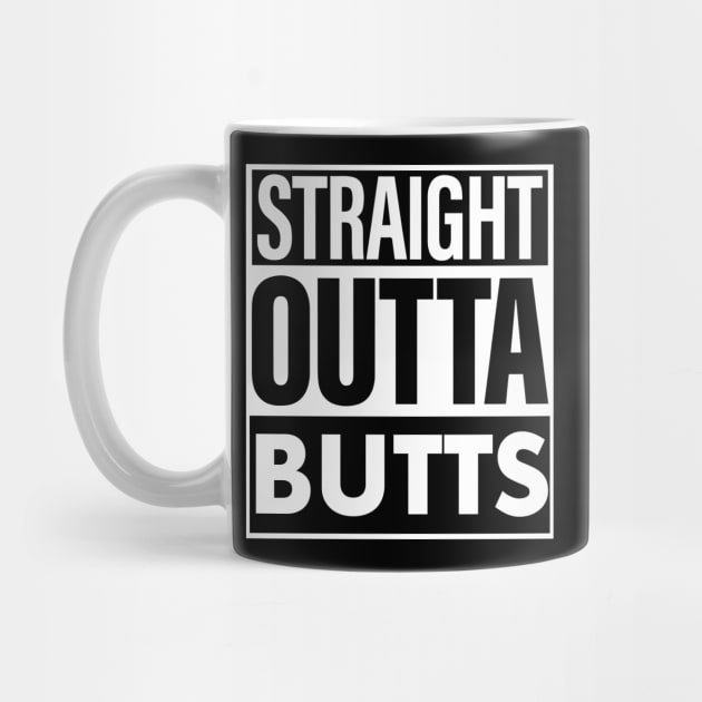 Butts Name Straight Outta Butts by ThanhNga